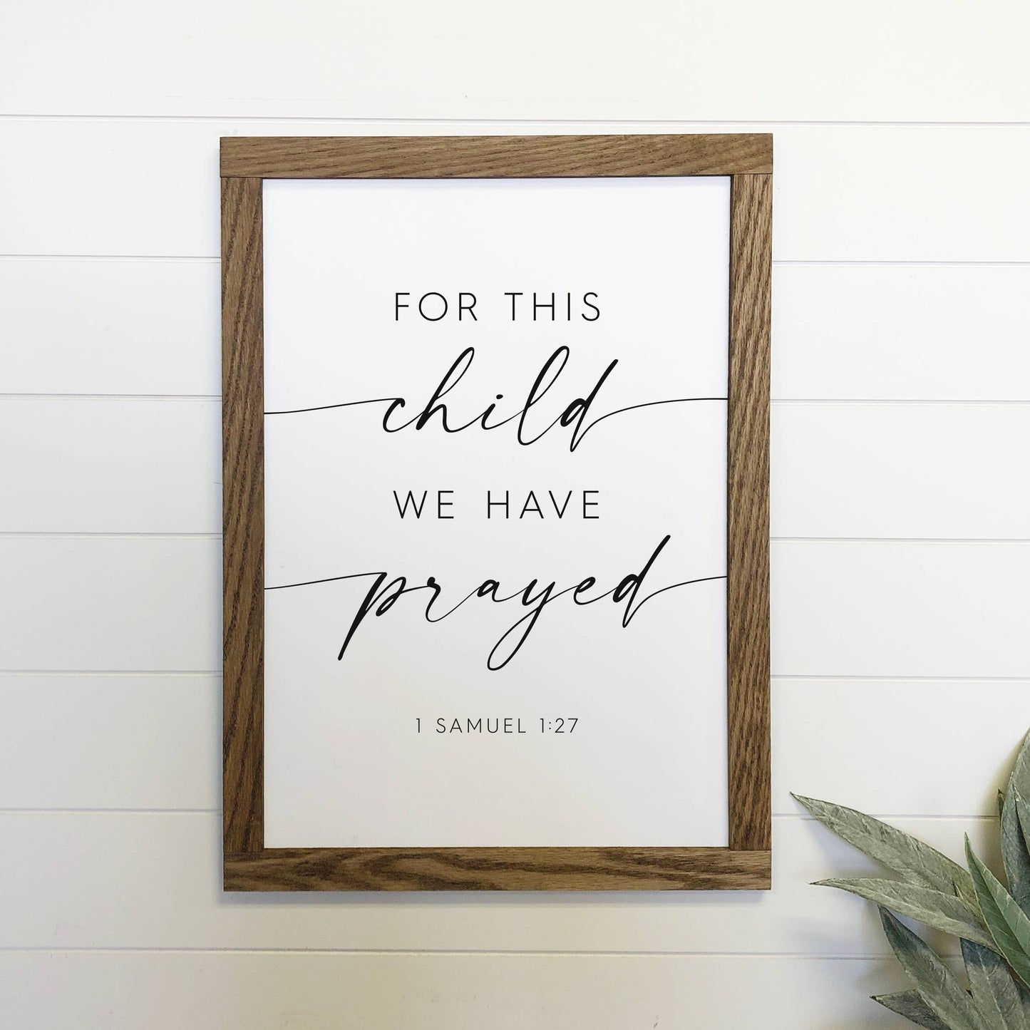 For This Child We Have Prayed Wood Sign