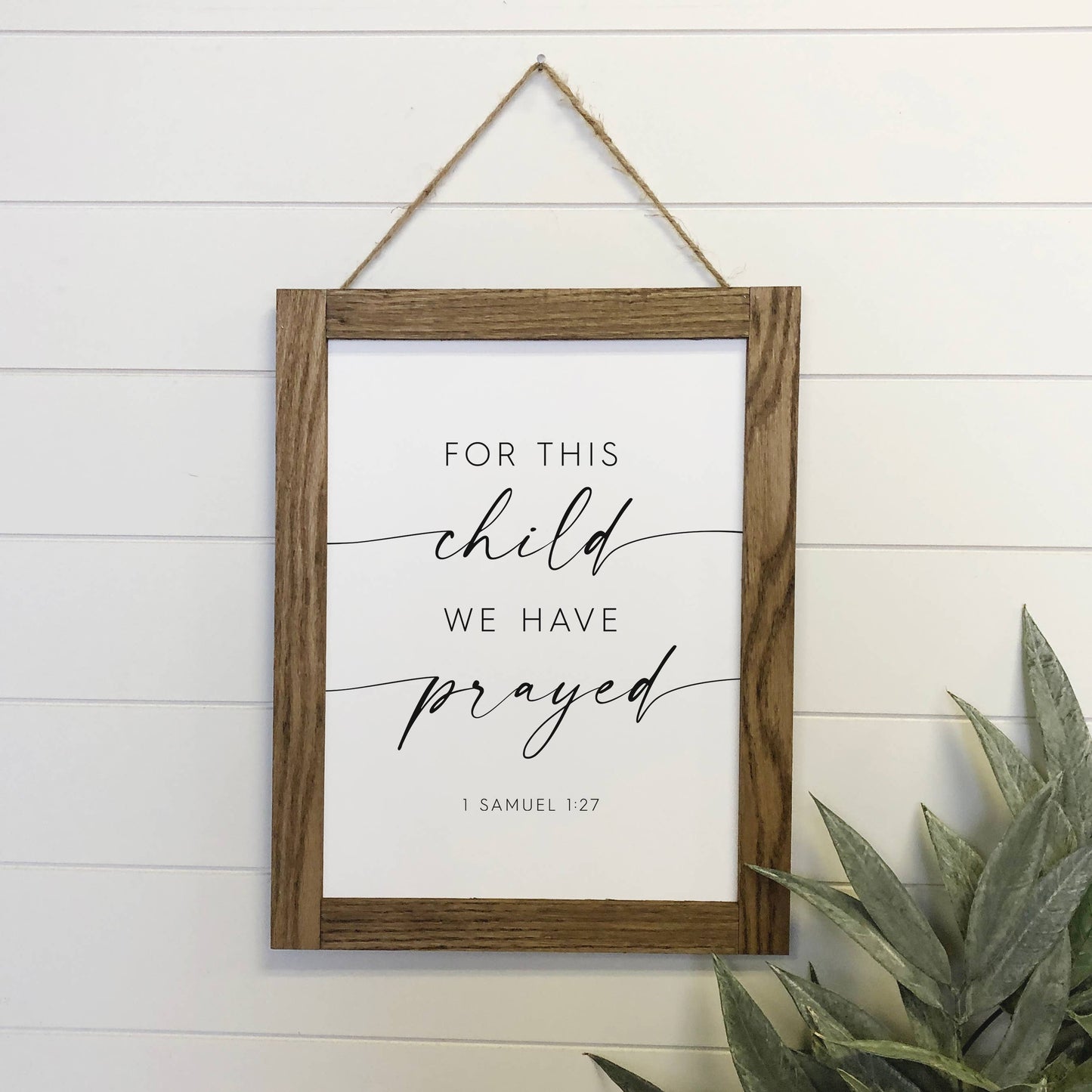 For This Child We Have Prayed Wood Sign